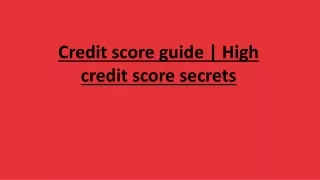 Credit score guide | High credit score secrets