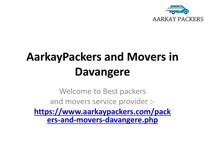 aarkaypackers and movers in davangere