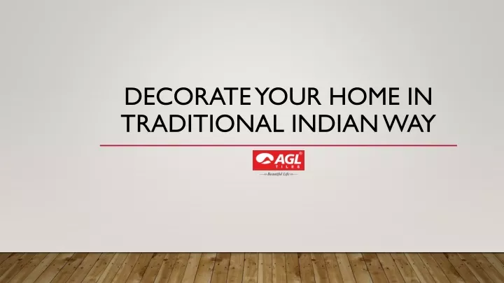 decorate your home in traditional indian way