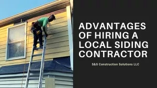 Advantages Of Hiring A Local Siding Contractor
