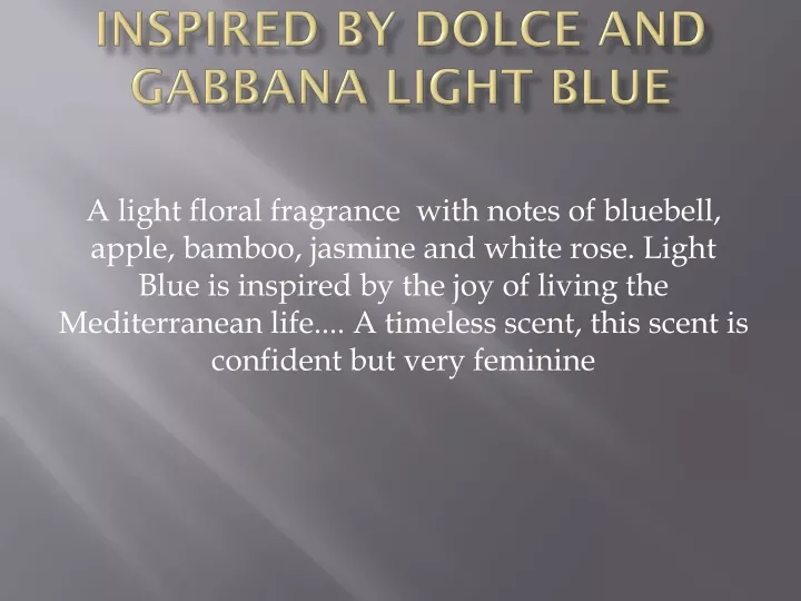 inspired by dolce and gabbana light blue