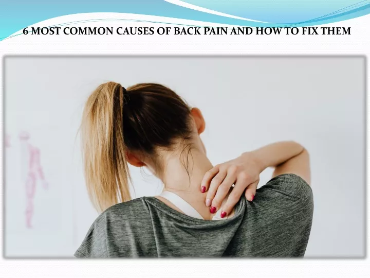 6 most common causes of back pain