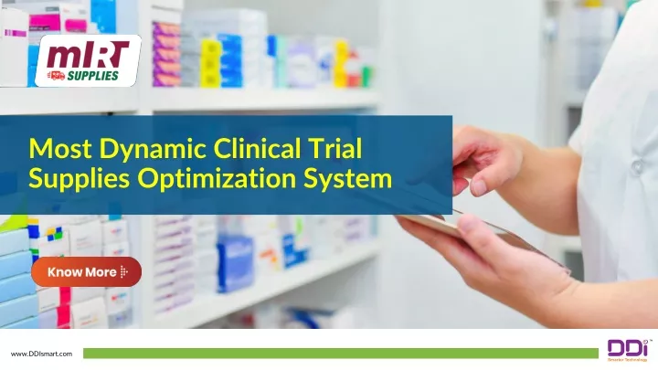 most dynamic clinical trial supplies optimization system