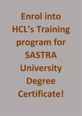 Enrol into HCL’s Training program for SASTRA University Degree Certificate!