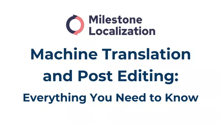 machine translation and post editing