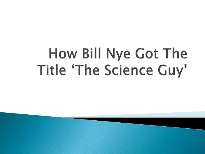 how bill nye got the title the science guy