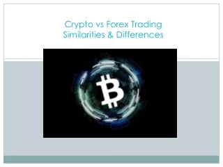 Crypto vs Forex Trading: Similarities & Differences