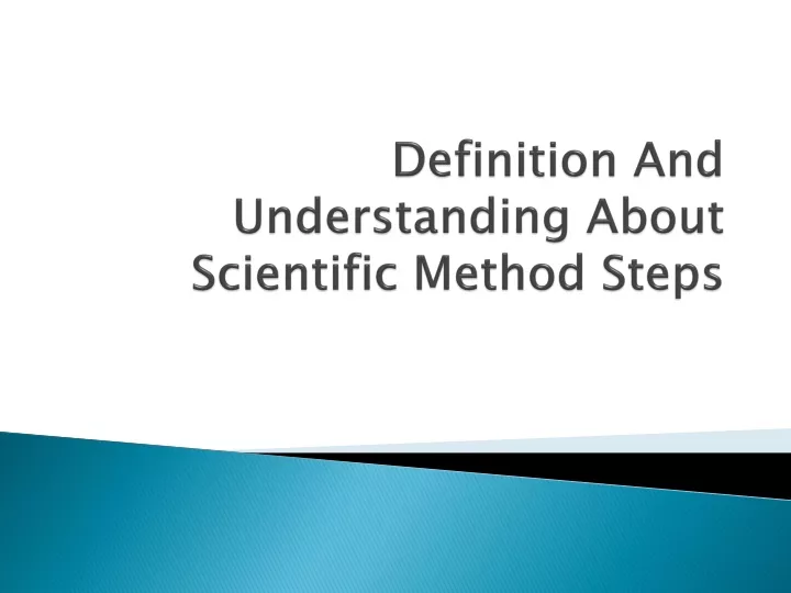 definition and understanding about scientific method steps