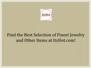 find the best selection of finest jewelry