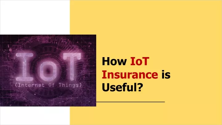 how iot insurance is useful