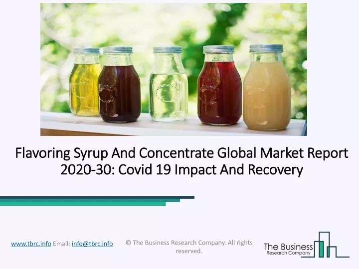 flavoring syrup and concentrate global market report 2020 30 covid 19 impact and recovery