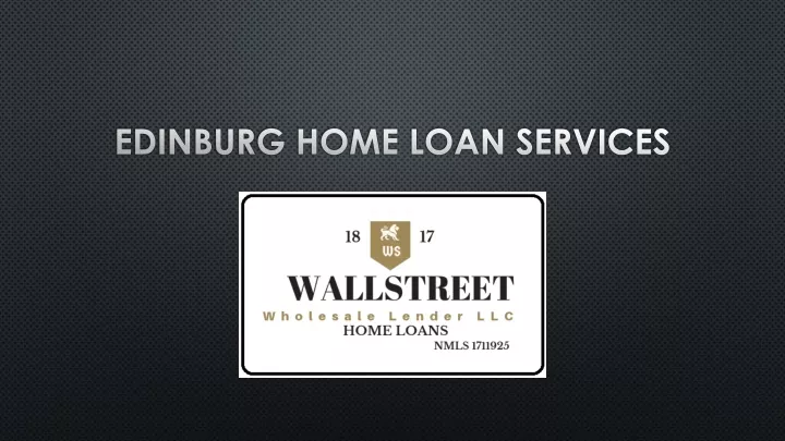 edinburg home loan services