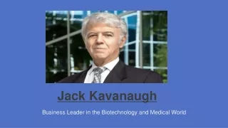Jack Kavanaugh - An Ophthalmologist