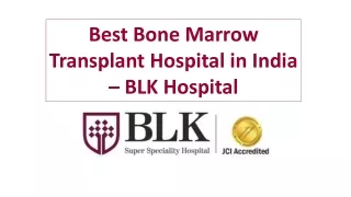 Best Bone Marrow Transplant Hospital in India - BLK Hospital