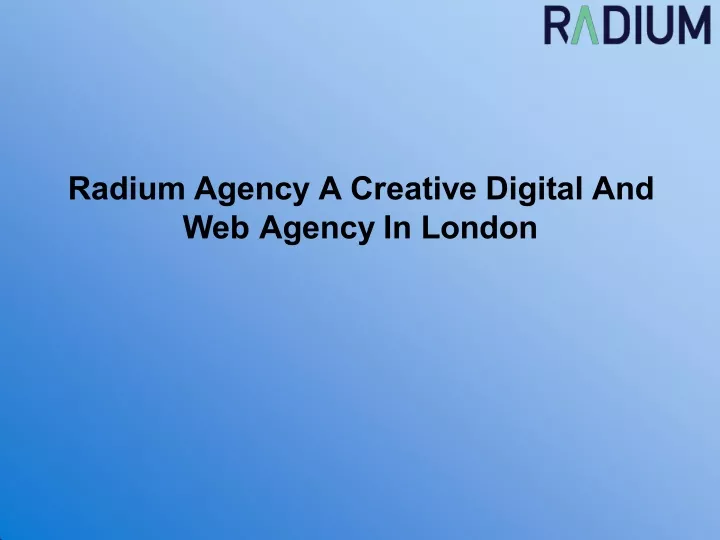 radium agency a creative digital and web agency