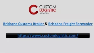 brisbane customs broker brisbane freight forwarder