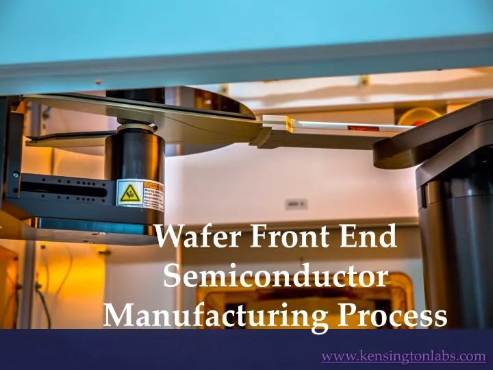 wafer front end semiconductor manufacturing process