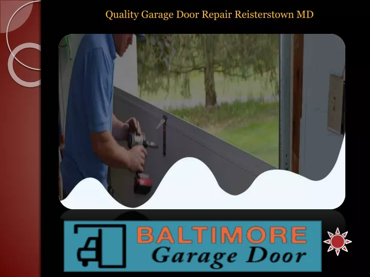 quality garage door repair reisterstown md