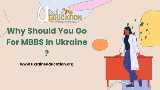 why should you go for mbbs in ukraine