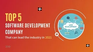 Top 5 Software Development Company That can lead the industry in 2021