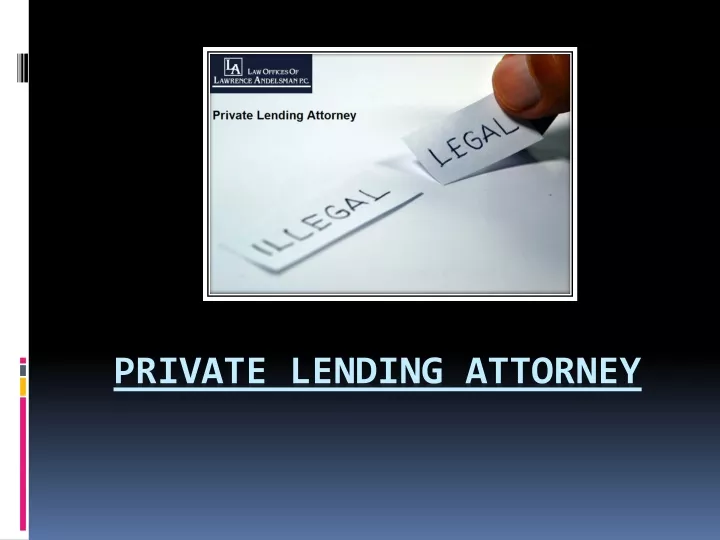 private lending attorney