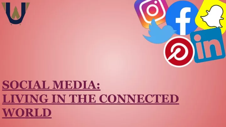 social media living in the connected world