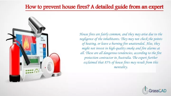 how to prevent house fires a detailed guide from
