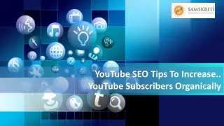 youtube seo tips to increase youtube subscribers organically