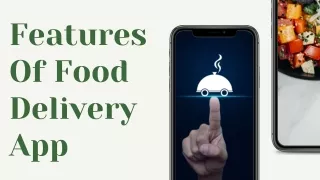 Features Of Food Delivery App