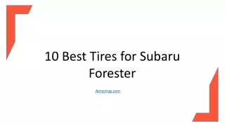 10 Best Tires for Subaru Forester