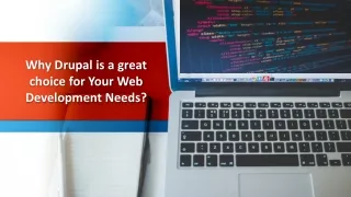 why drupal is a great choice for your