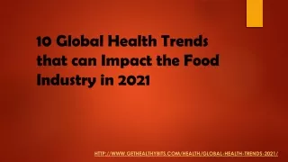10 Global Health Trends that can Impact the Food Industry in 2021