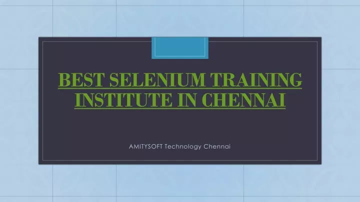 best selenium training institute in chennai