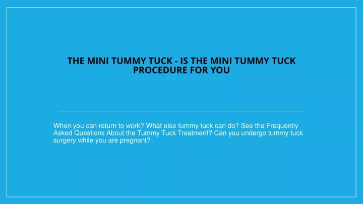 the mini tummy tuck is the mini tummy tuck procedure for you