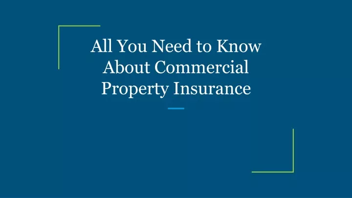 all you need to know about commercial property insurance