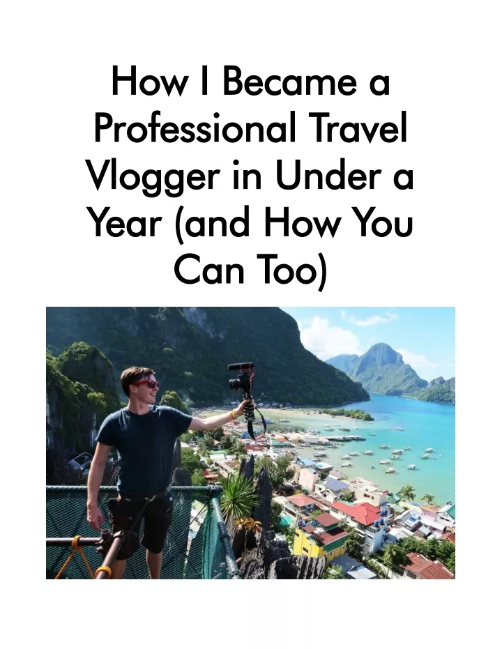 how i became a how i became a professional travel