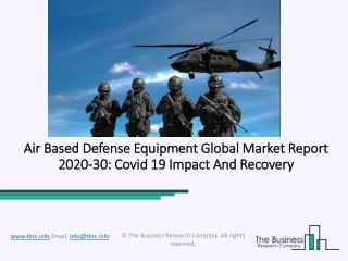 2020 Air Based Defense Equipment Market Share, Restraints, Segments And Regions