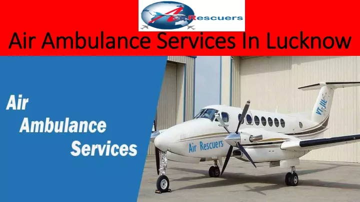 air ambulance services in lucknow