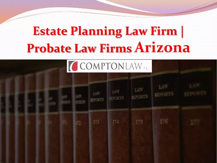 estate planning law firm probate law firms arizona