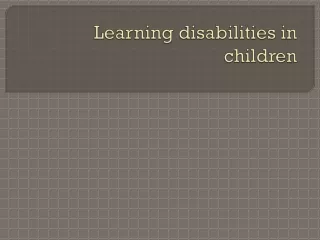 Learning disabilities in children