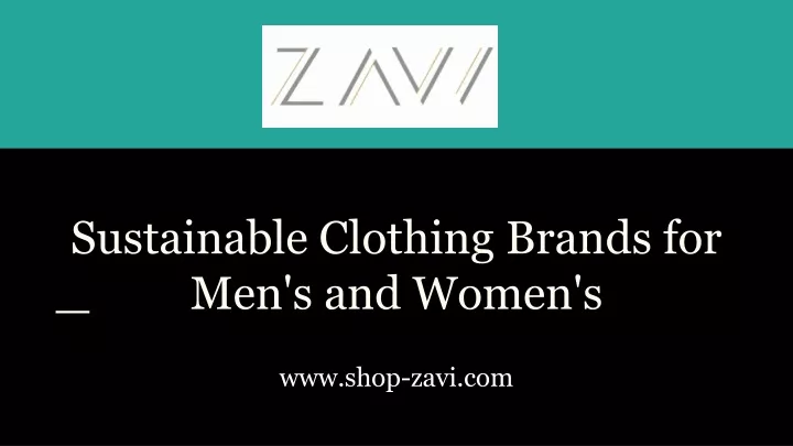 sustainable clothing brands for men s and women s