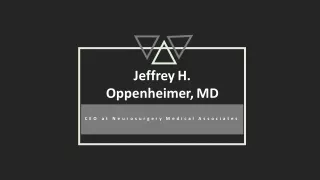 Jeffrey H. Oppenheimer, MD - Experienced Professional