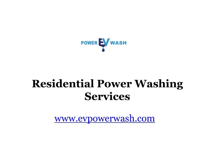 residential power washing services