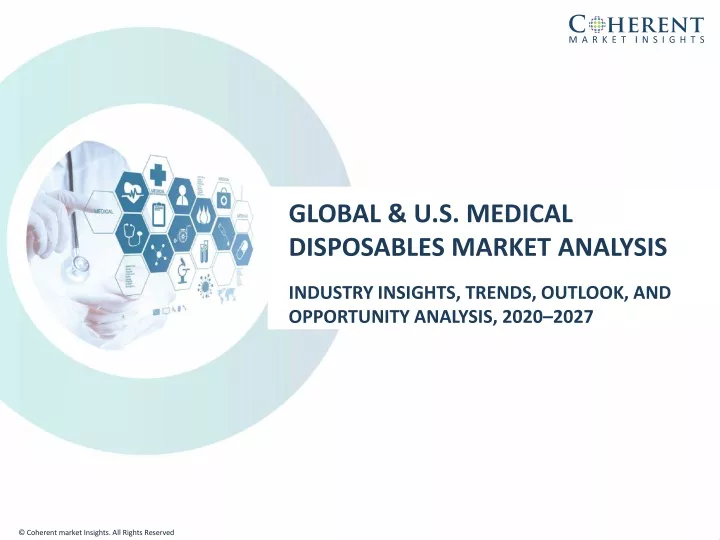 global u s medical disposables market analysis