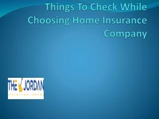 Things To Check While Choosing Home Insurance Company