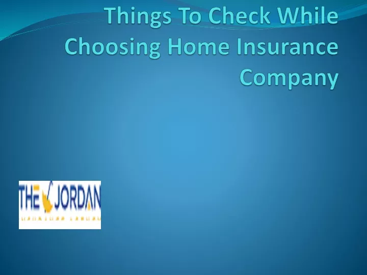 things to check while choosing home insurance company