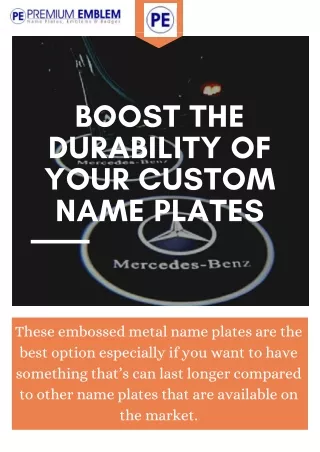boost the durability of your custom name plates