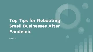 Top Tips for Rebooting Small Businesses After Pandemic