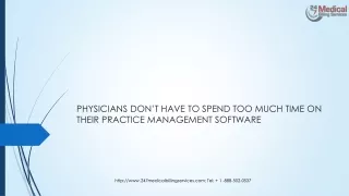 physicians don t have to spend too much time