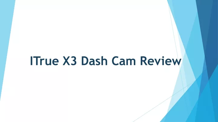 itrue x3 dash cam review